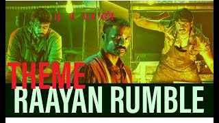 #raayan  - Raayan Rumble Theme Remix | Dhanush | Sun Pictures | A.R. Rahman | #raayanmovie