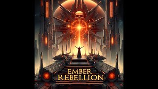 Ember Rebellion