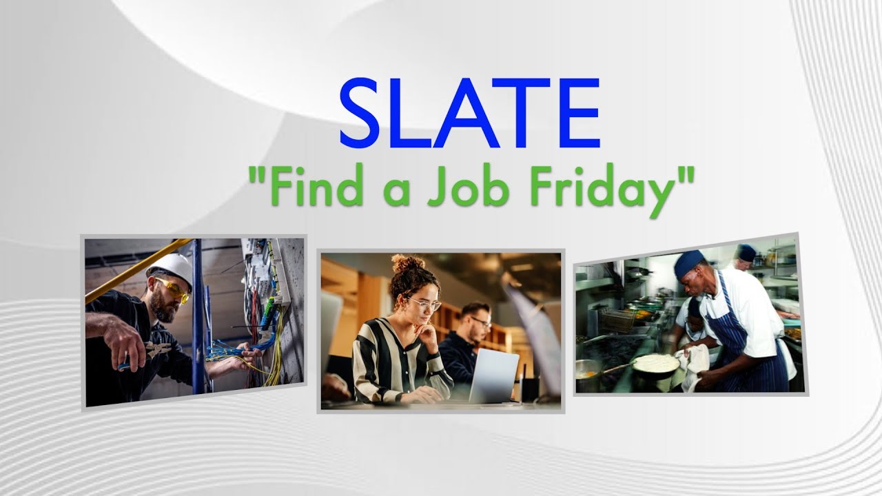 SLATE «Найдите работу в пятницу»