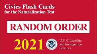 US Citizenship Questions and Answers in Random Order (2021)