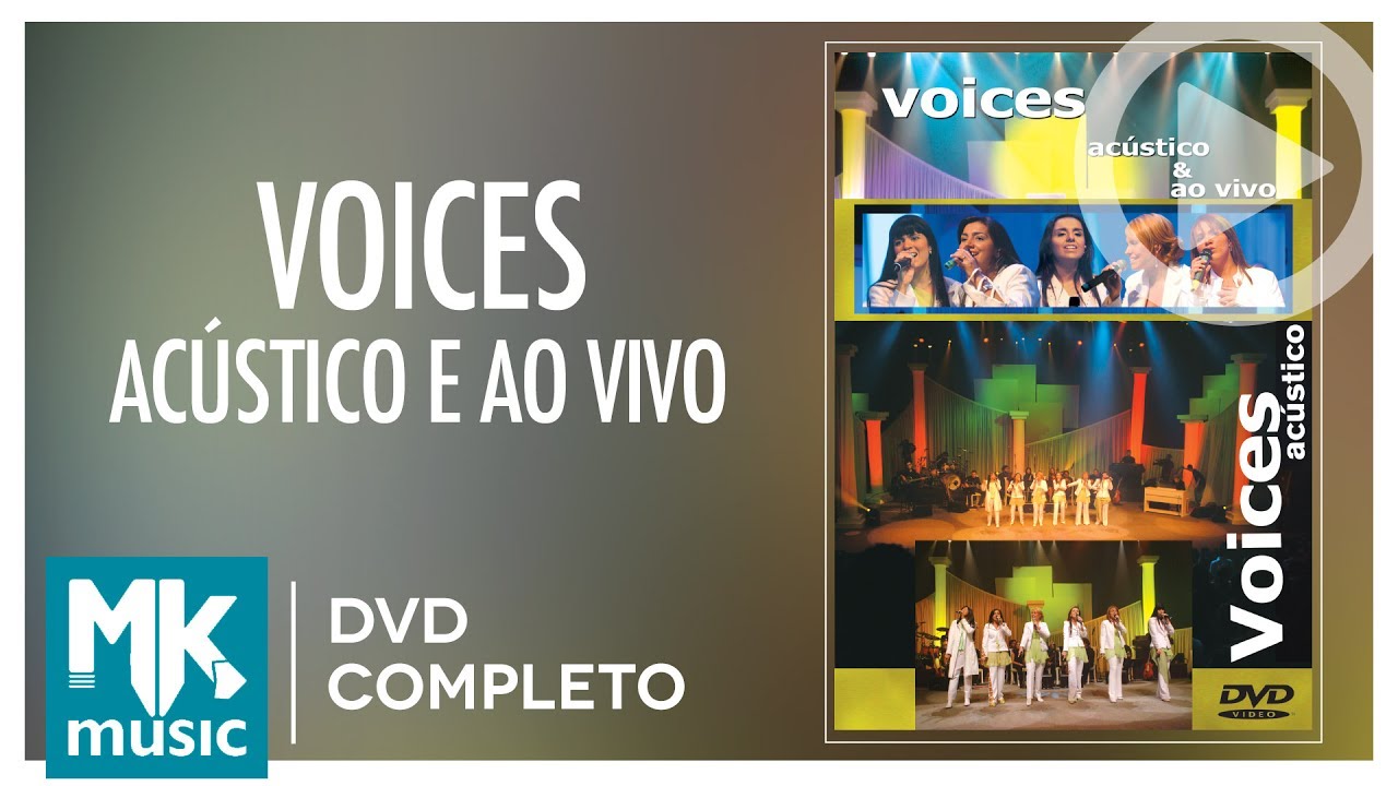 Voices - Aústico and Live (DVD FULL) - YouTube