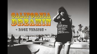 California Dreamin (Rock Version) - Dave Lombardo, Gilberto Cerezo, Rani Sharone, Tyler Bates