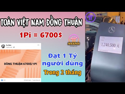 Video Pi Network - Kêu Gọi Việt Nam Đồng Thuận 1Pi = 6700$ . - youtube