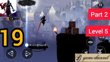 shadow assassin android gameplay walkthrough part 2 level 5 | l game channel | ios,android