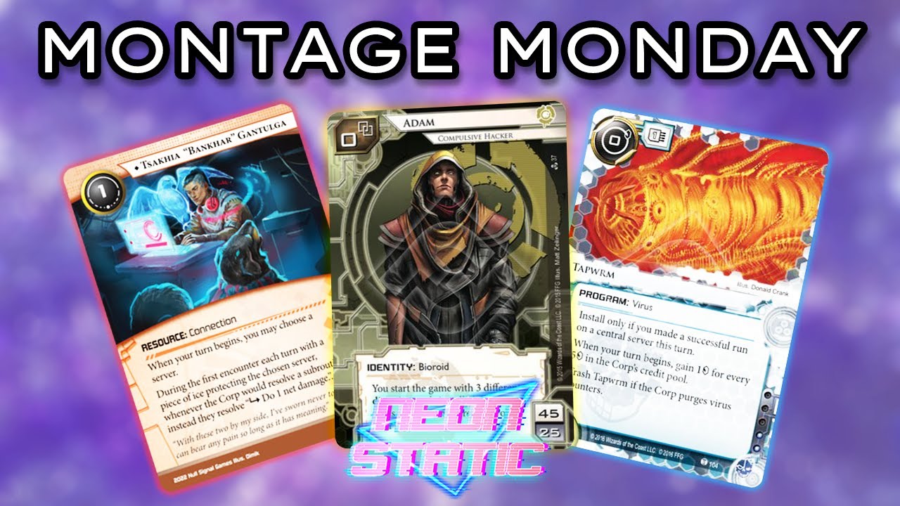 Netrunner - Neon Static Montage Monday - IRL Games with Eric and Nick thumbnail