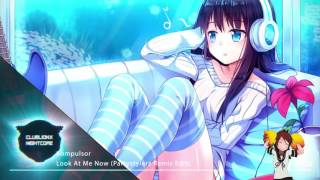 Nightcore - Look At Me Now