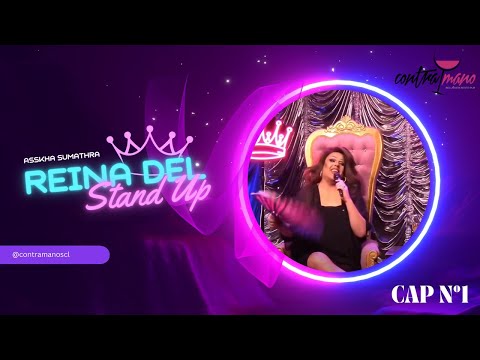 "QUEEN OF STAND UP"/ASSKHA SUMATHRA/CONTRAMANO/CHAPTER Nº1