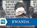 Tmoignages effrayants sur le rwanda  archive ina