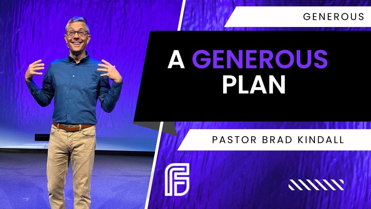 A Generous Plan: Generous Week 4 - YouTube