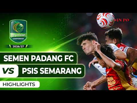 kakakdewa99 x era77 - Semen Padang FC VS PSIS Semarang - Highlights | Pegadaian Championship 2026/27 #Pekan2