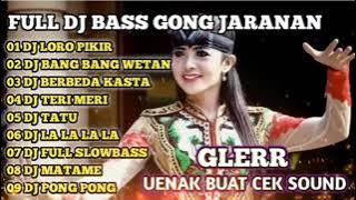 DJ BASS GONG VERSI JARANAN COCOK BUAT CEK SOUND