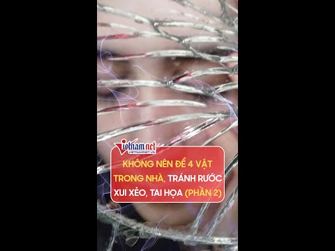 Video Không nên để 4 vật trong nhà tránh rước xui xẻo, tai... - youtube