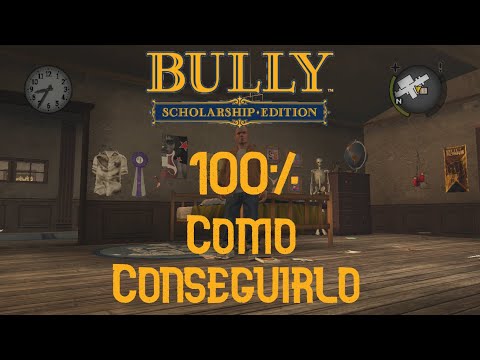 100% Bully: Scholarship Edition como conseguir el 100%