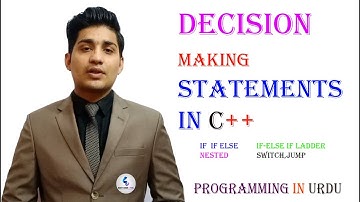 Decision making statements in c++ in Urdu|Easy code 4 you