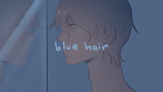 blue hair | oc animation