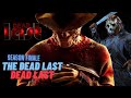 Dead Last Episode 13 : the DeadLastDeadLast Season Finale!