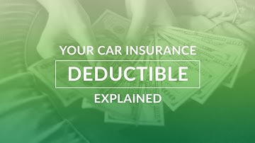 Your Car Insurance Deductible Explained