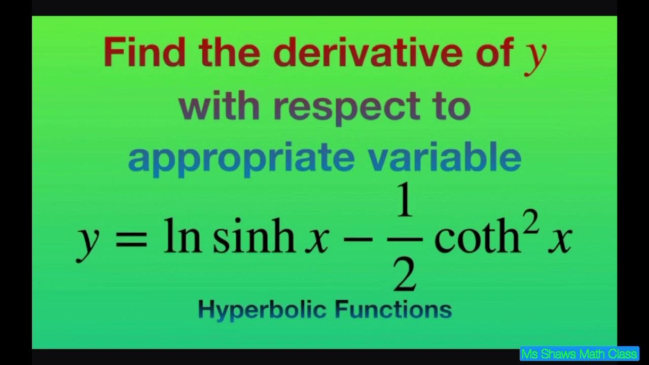 Find derivative of y = ln sinh x 1/2 coth^2 x with respect to x. Hyperbolic functions YouTube