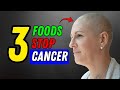 The Top #3 Foods Fight Cancer (SHOCKING!)