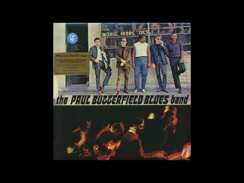 The Paul Butterfield Blues Band Born in Chicago