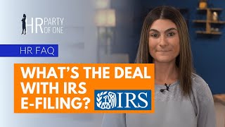 Whats The Deal With Irs E-Filing?