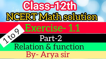 Ex1.1 (1 to 9) relation & function, class 12th meet math solution. #Ex1.1 #relationandfunction