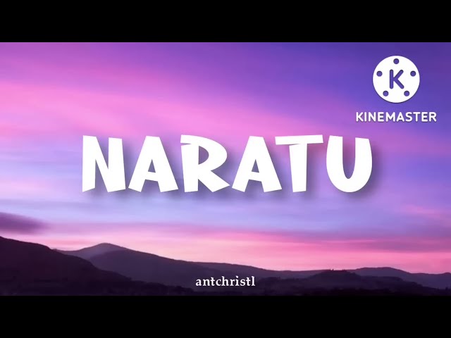 Naratu - Sharin Amud Shapri (Lirik Video) 2x play class=