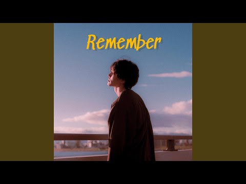 Regardez Remember sur YouTube Regardez Remember sur YouTube