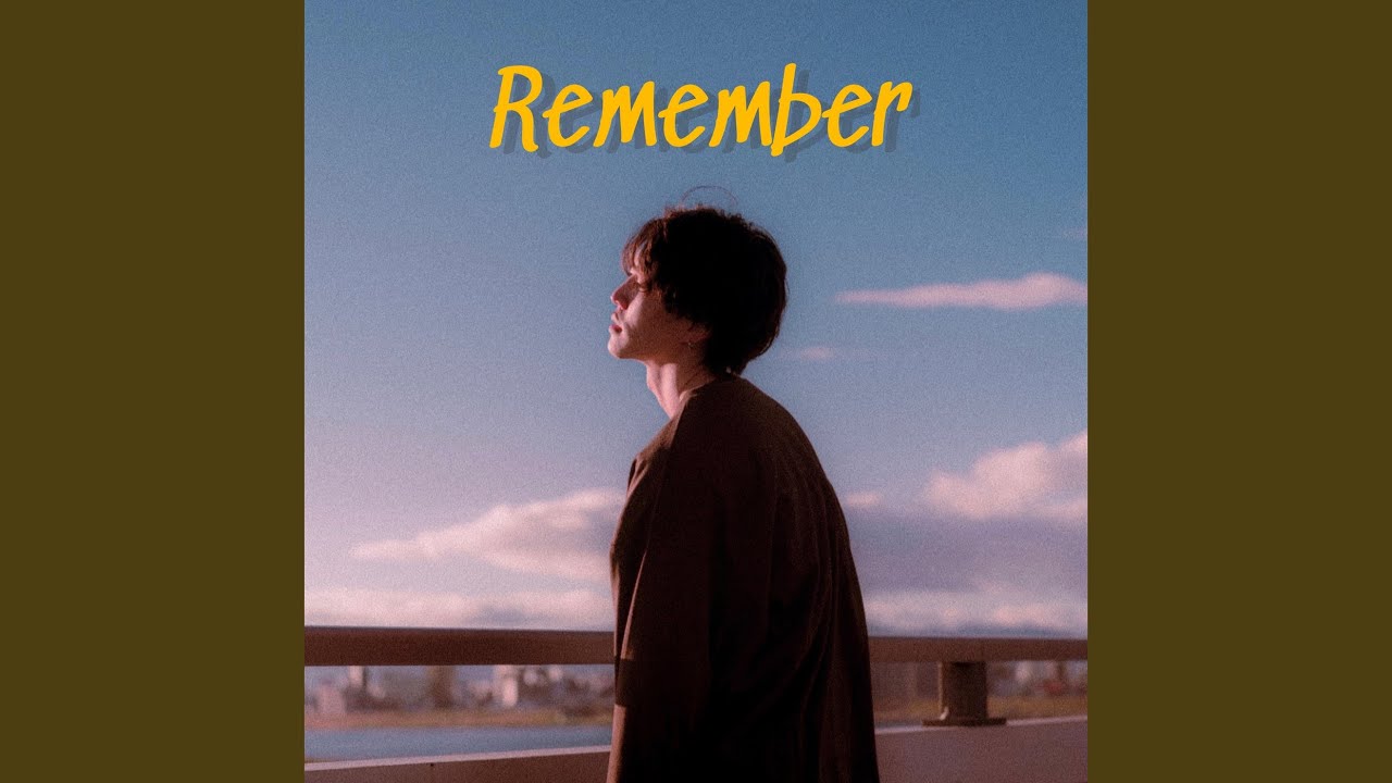 Remember adlı videoyu YouTube'da izle Remember adlı videoyu YouTube'da izle