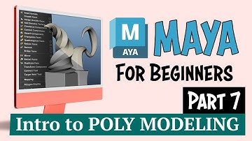 Part 7 Complete Guide to Maya: Introduction To Poly Modelling. Basic Modelling Tools.