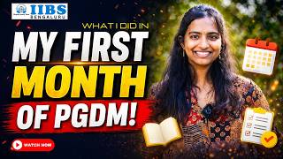 My First Month of PGDM at IIBS Bengaluru | Top B-School In Bangalore