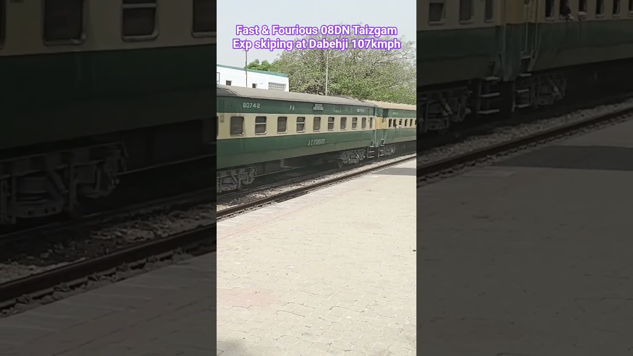 08DN Taizgam Exp 107kmph at Dabehji