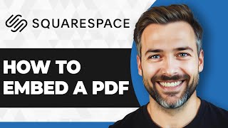 How to Embed a PDF in Squarespace (Step By Step)