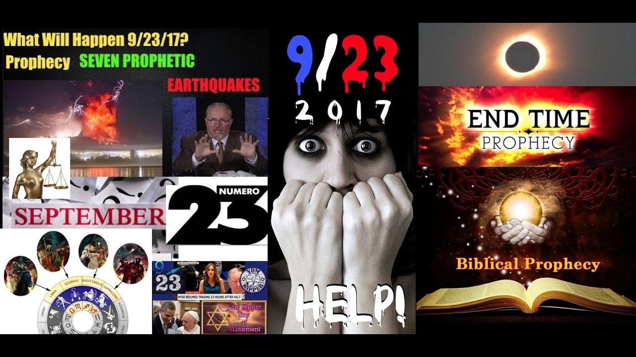 September 23rd 2017 END TIMES Biblical Prophecy • Earthquakes • Eclipse