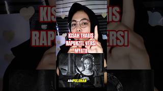 MISTERI DIBALIK RAPUNZEL #misteri #ceritahoror