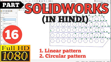 Solidworks in hindi tutorial 16 | Linear and circular pattern in sketch