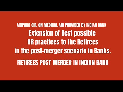 AIBPARC CIR. ON MEDICAL AID PROVIDED BY INDIAN BANK | RETIREES POST MERGER IN INDIAN BANK