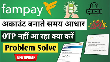 fampay account banate time aadhar card OTP problem kaise solve kare | fampay how to solve OTP reason