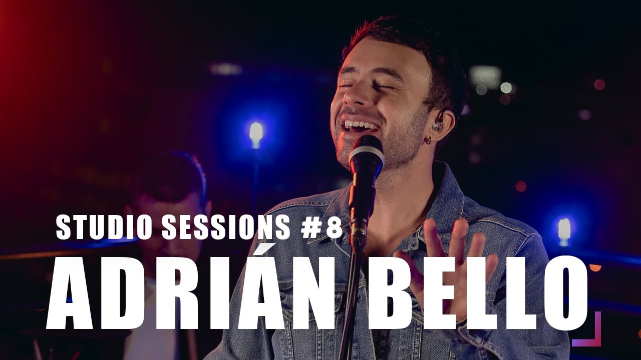 STUDIO SESSIONS I EP 8 I Adrián Bello EN VIVO