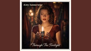 Through the Firelight