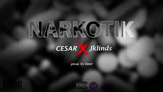 Cesar X Jklinds - Narkotik (Prod. By Lim0)