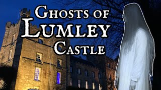 County Durham&#39;s Most Haunted Castle | Ghosts of Lumley Castle