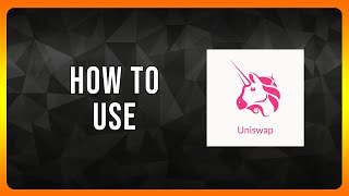 How to use Uniswap Crypto Exchange in 2026