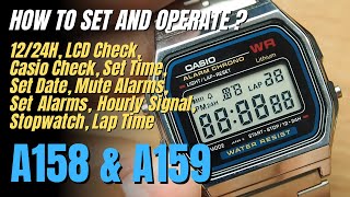 How to Set and Operate Casio A158W, A159W (Time, Date, Alarms, Stopwatch, LCD Check, full tutorial)