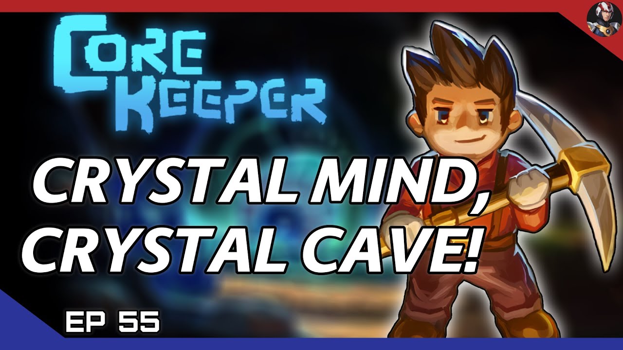 Core Keeper Playthrough | Episode 55: Crystal Mind, Crystal Cave!