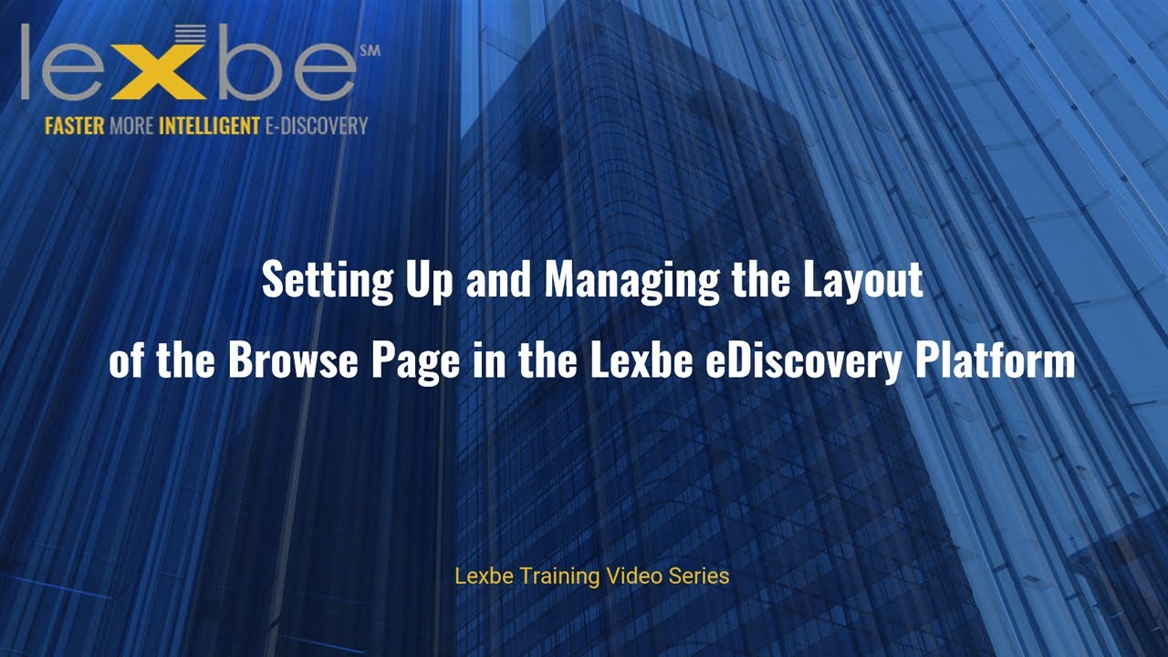 Setting Up and Managing the Layout of the Browse Page in the Lexbe ...