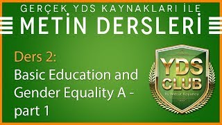 YDS Metin Dersleri 2 - Basic Education and Gender Equality A - part 1 thumbnail