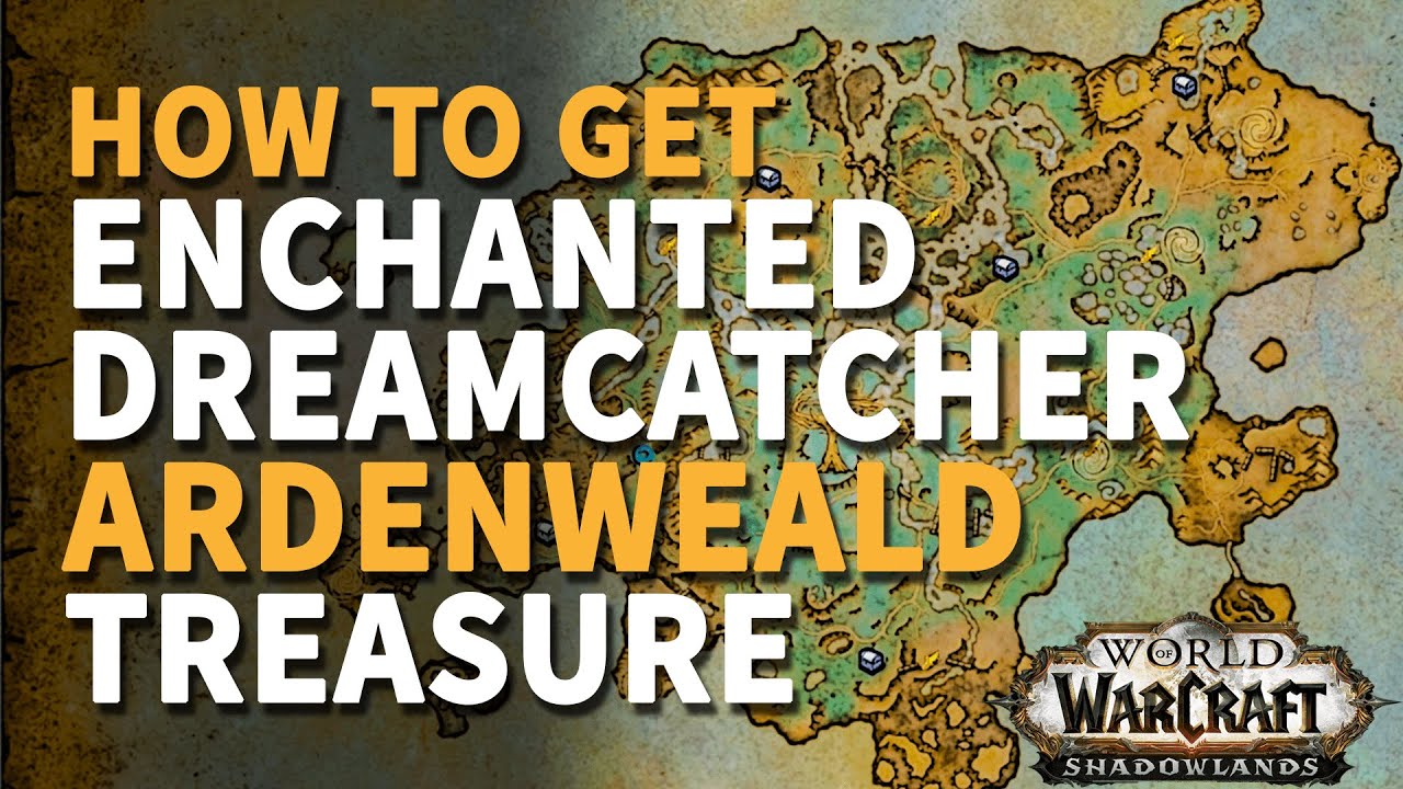 Enchanted Dreamcatcher WoW Treasures of Ardenweald YouTube