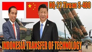 INDONESIA PAKSA CHINA AJARI MEMBUAT ROKET RUDAL HQ-22 TIRUAN S-400