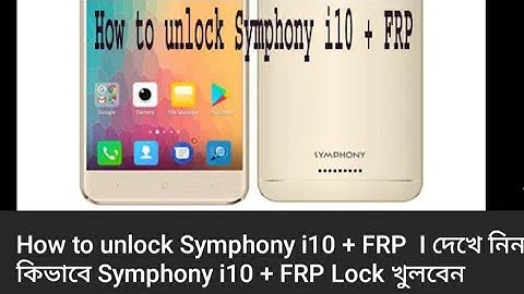 Symphony i10 Google verification frp unlock bypass Google account 100%working